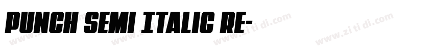 Punch Semi Italic Re字体转换